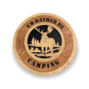 Moose - I'd Rather Be Camping - Laser Cut 3D Wood Wall Tribute Plaque 11¼" - Picture 1 of 3