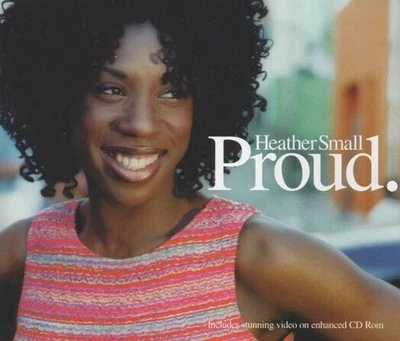 HEATHER SMALL - PROUD - 4 TRACK ENHANCED CD MAXI SINGLE INCLUDES "PROUD" VIDEO - Image 1 of 2