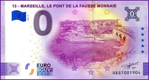 UEGT / MARSEILLE, LE PONT DE LA FAUSSE MONNAIE / BILLET 0 € / 2021-5 - Imagen 1 de 1