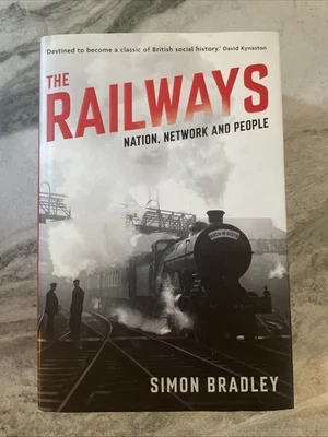 On the Railways : Nation, Network and People Hardcover Simon Brad - Image 1 of 4