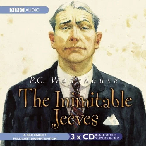 The Inimitable Jeeves (BBC Radio Collection) - Wodehouse, P. G. - Image 1 of 1
