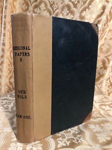 Sessional Papers Vol 5 2nd Session of Third Parliament Dominion of Canada 1875