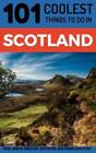 Guide de voyage écossais : 101 choses les plus cool à faire en Écosse (sac à dos - BON