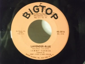 Sammy Turner,Big Top 301,"Lavender-Blue"US,7"45,1960 R&B classic, Mint - Picture 1 of 2