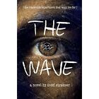 The Wave - Paperback New Todd Strasser 2013-01-08