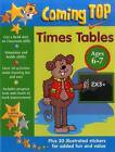 Coming Top: Times Tables - Ages 6-7 - 9781861476883