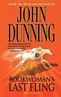 The Bookwomans Last Fling By John Dunning English Paperback Book