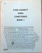 CASS COUNTY IOWA CEMETERIES BOOK 1 -  Iowa Genealogical Society