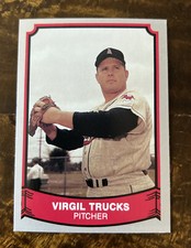 1989 Pacific Legends Virgil Trucks #120 Athletics