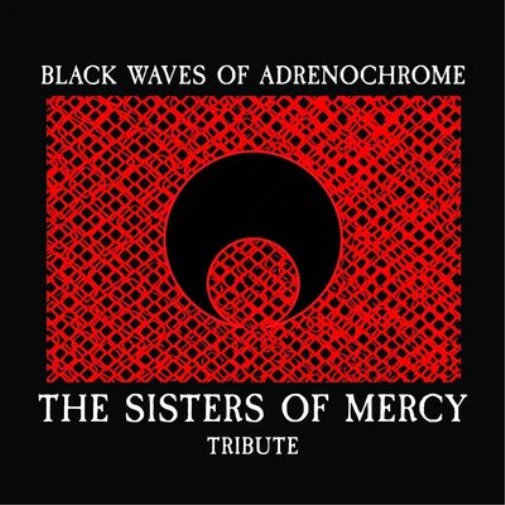 The Sisters Of Mercy Tribute CD 2021 (atrocity In Extremo Dreadful Shadows)