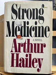 STRONG MEDICINE BY ARTHUR HAILEY - 1st EDITION HB DJ 1984 - Picture 1 of 3
