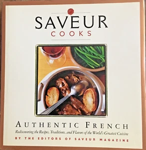 Saveur Cooks Authentic French Cookbook by Coleman Andrews - Bild 1 von 1