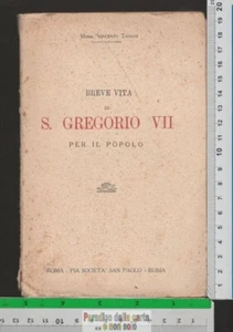 BREVE VITA DI SAN GREGORIO VII, MONS. VINCENZO TAVIANI, PIA SOCIETA' SAN PAOLO - Picture 1 of 1