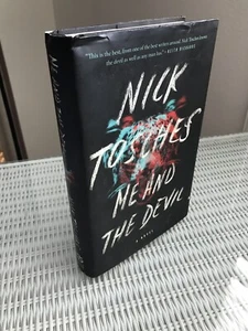 Me and the Devil by Nick Tosches Hard cover 1st edition full print line - Foto 1 di 10