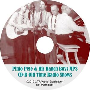 Pinto Pete & His Ranch Boys OTR Old Time Radio Shows MP3 On CD 104 Episodes