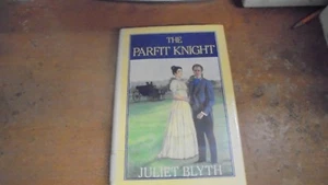 Parfit Knight by Juliet Blyth 1986 Hardcover 0 - Picture 1 of 1