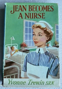 Vintage Yvonne Trewin “Jean Becomes A Nurse” H/B Book & DJ, Collins, 1957 - Bild 1 von 22