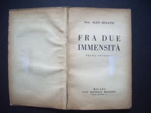 FRA DUE IMMENSITA' von Aldo Benatti 1929 I EDITION Widmung Autor - Bild 1 von 1