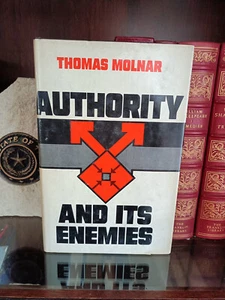 AUTORITÄT UND IHRE FEINDE_Thomas Molnar_HCDJ_1. Auflage / Erstdruck_VryGd - Bild 1 von 12