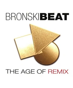 The Age of Remix (Strictly Limited 3cd Set), Bronski Beat - Bild 1 von 1