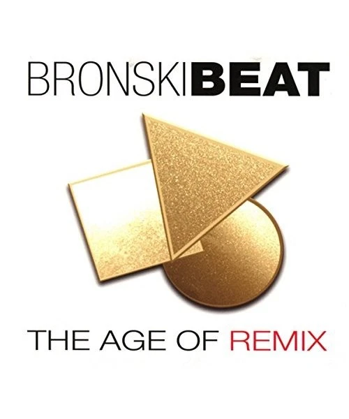 The Age of Remix (Strictly Limited 3cd Set), Bronski Beat - Bild 1 von 1