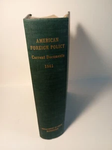 American Foreign Policy Current Documents 1961 Hc - Picture 1 of 9