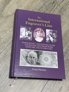The International Engraver's Line Gene Hessler 2005 hardcover rare book! Signed - Picture 1 of 17