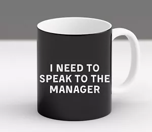 I Need To Speak To The Manager dicendo divertente citazione di Halloween regalo nuova tazza - Foto 1 di 7