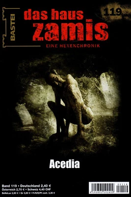 DORIAN HUNTER - DAS HAUS ZAMIS DAS HAUS ZAMIS - EINE HEXENCHRONIK NR. 119 - Acedia - Michael M. Thurner - NEU