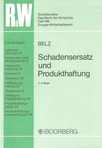 Schadensersatz und Produkthaftung Das Recht der Wirtschaft Heft 196 Belz, August - Imagen 1 de 1