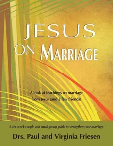 JESUS ON MARRIAGE By P/v Friesen - Free Shipping - Picture 1 of 1