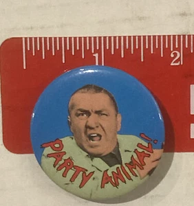 Curley Three Stooges PINBACK BUTTOn Party Animal - Picture 1 of 2