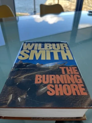 The Burning Shore By Wilbur Smith - Image 1 of 4