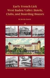 Early French Lick West Baden Valley Hotels, Clubs, And Boarding Houses  Book - Bild 1 von 12