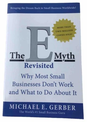 The E-Myth Revisited by Michael E Gerber (Paperback 2001) Small Business Help - Image 1 of 4