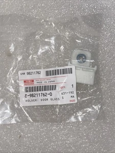 HOLDER DOOR GLASS For Isuzu 8-98211762-0 NEW OEM FOR GM 98211762 - Picture 1 of 3