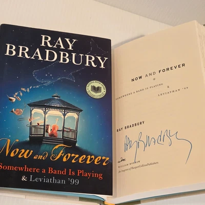 Ray Bradbury SIGNED "Now and Forever" First Edition Hardcover Dust Jacket 2007 - Image 1 of 4