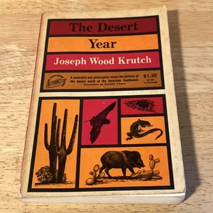 Vintage The Desert Year by Joseph Wood Krutch! 1961 Rare Cover! - Picture 1 of 13