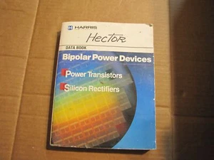 Harris Bipolar Power Devices Transistors Silicon Rectifiers Data Book - Picture 1 of 2
