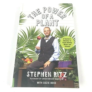 Stephen Ritz: The Power Of A Plant 2017 Hardcover NEW - Foto 1 di 4