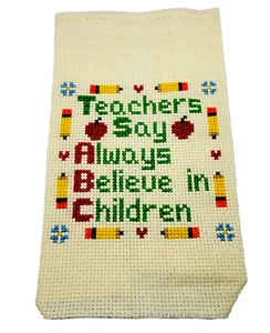 Gli insegnanti dicono sempre credere nei bambini progetti punto croce finiti senza cornice - Foto 1 di 9