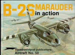 SQUADRON SIGNAL B-26 MARAUDER IN ACTION WW2 USAAF BG NINTH AF MARTIN COMBAT - Picture 1 of 4