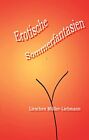 Mller-Liebmann - Erotische Sommerfantasien - New paperback or softbac - J555z