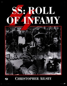 Christopher Ailsby, SS : Roll of Infamy, Motorbooks International, 1997 - 1er US - Photo 1/6