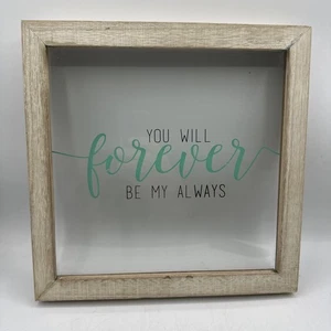 12x12 Decorative Wall Plaque You Will Forever Be My Always - Picture 1 of 5