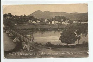 Toll Bridge and Sugar Loaf Mountain Dixfield Maine Postcard Androscoggin River - Picture 1 of 2