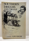 Southern Dreams And Trojan Women By Leo Snow 1983 Trade Paperback First Edition