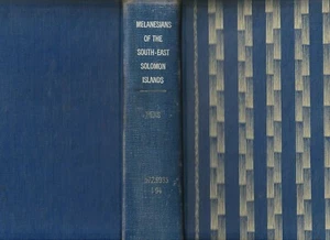 PACIFIC , MELANESIANS OFTHE SOUTH-EAST SOLOMON ISLANDS by W G IVENS 1ST ED 1927 - Bild 1 von 3