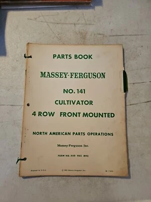 Vintage 1961 Massey Ferguson 141 Cultivator 4 Row Front Mounted Parts Book  - Image 1 of 4