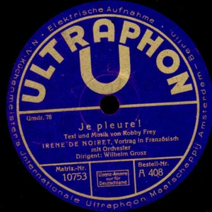 IRENE DE NOIRET Je pleure! / Mon coer -Französisch- 78rpm  Schellackplatte S8172 - Foto 1 di 2